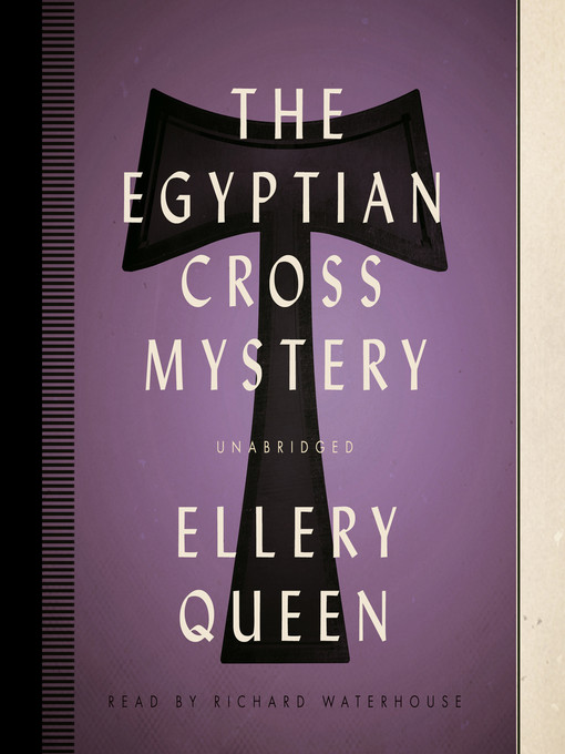 Title details for The Egyptian Cross Mystery by Ellery Queen - Available